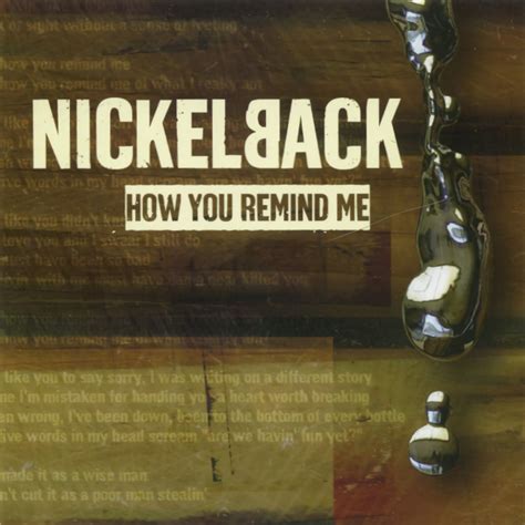 Nickelback – How You Remind Me Lyrics | Genius Lyrics