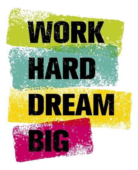 Work Hard Dream Big Poster Stock Vector Image by ©wow.subtropica #93755484