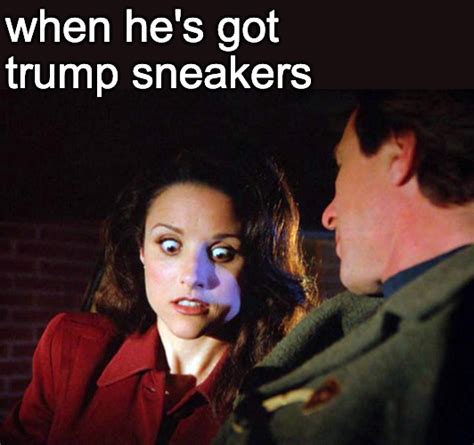 he put...them...on | /r/dankmemes | Trump Sneakers / Never Surrender ...