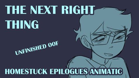 Homestuck Epilogues Animatic - The Next Right Thing // Frozen - YouTube