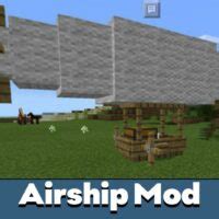 Download Airship for Minecraft PE mod: the art of aeronautics
