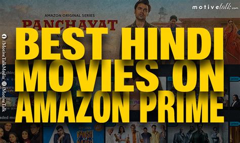 The 22 Best Hindi Movies On Amazon Prime (Update: May 2023) - Motive Talk