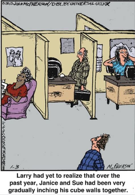 Cubicles | Work humor, Hysterically funny, Close to home comic