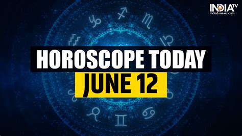 Horoscope Today, June 12: Favorable day for Aries, Cancer; know about other zodiac signs – India TV