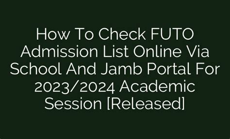 How To Check FUTO Admission List Online Via School And Jamb Portal For 2023/2024 Academic ...