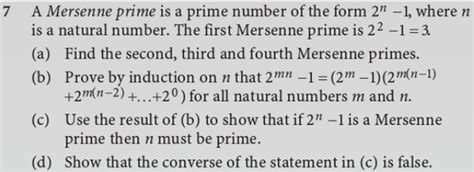 Solved 7. A Mersenne prime is a prime number of the form 21 | Chegg.com