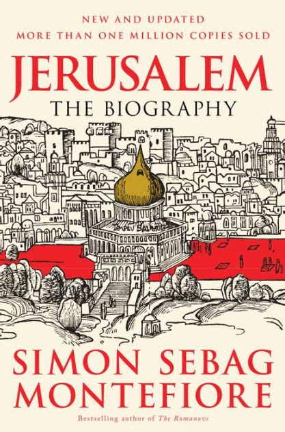 Jerusalem: The Biography by Simon Sebag Montefiore, Paperback | Barnes & Noble®