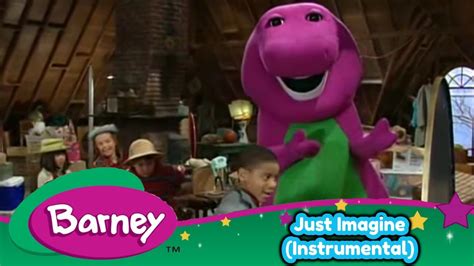 Barney - Just Imagine (Instrumental) - YouTube