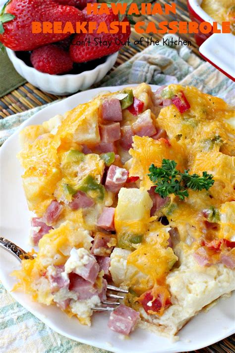 Hawaiian Breakfast Casserole - Can't Stay Out of the Kitchen