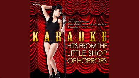 Suddenly, Seymour (In the Style of Little Shop of Horrors) (Karaoke Version) - YouTube