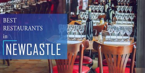 Best Restaurants in Newcastle | 12 Newcastle Restaurants