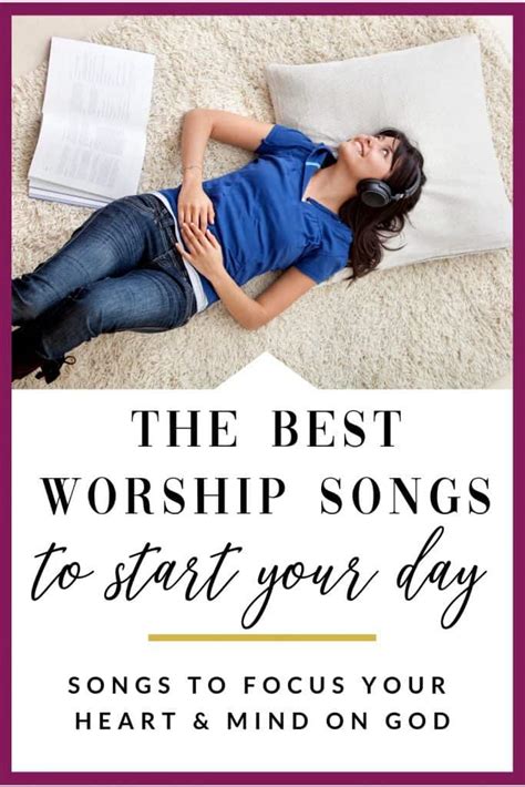 The Best Worship Songs For Your Morning: Start Your Day Strong