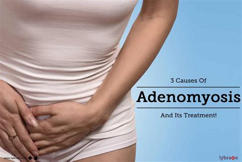 3 Causes Of Adenomyosis And Its Treatment! - By Dr. Seema Sharma | Lybrate