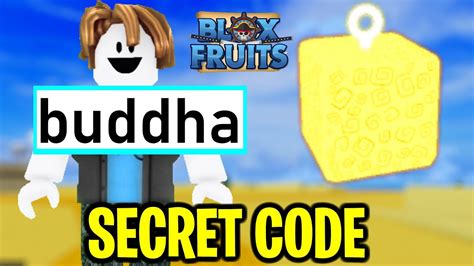 SECRET CODE FOR BUDDHA FRUIT IN BLOX FRUITS (Roblox) - YouTube