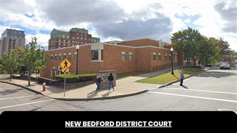 New Bedford District Court - The Court Direct