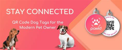 PAWID - Stay Connected: QR Code Dog Tags for the Modern Pet Owner