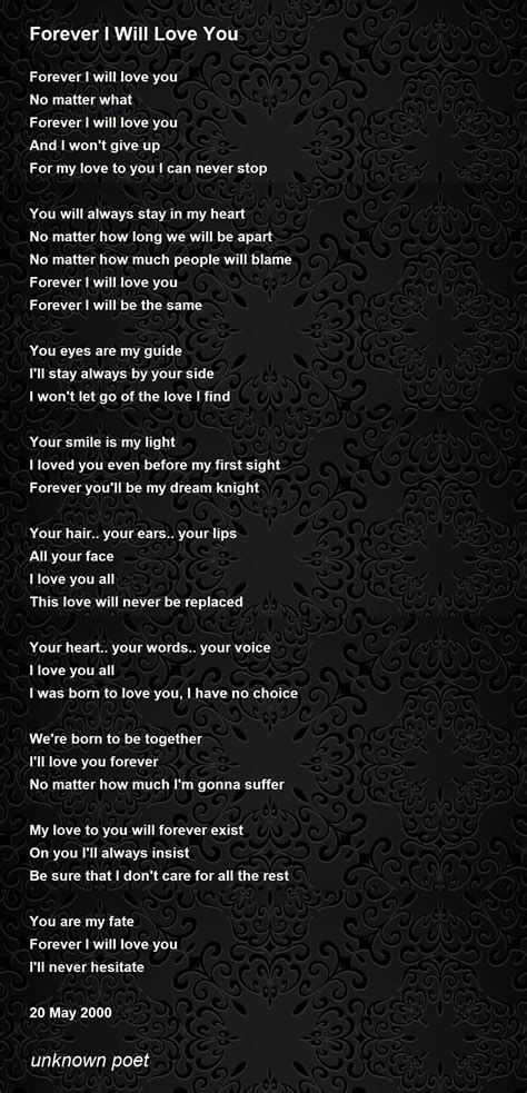 Forever I Will Love You - Forever I Will Love You Poem by unknown poet