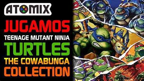 TMNT: The Cowabunga Collection – ¡Imperdible! - YouTube