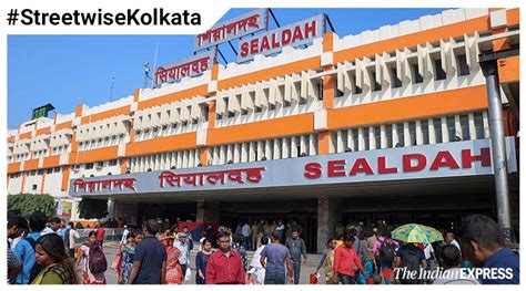 Streetwise Kolkata: Sealdah, named after a village of jackals, grew ...