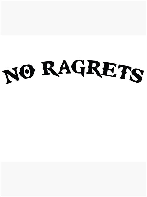 Share 73+ no ragrets tattoo - in.cdgdbentre