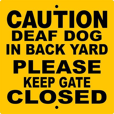 Amazon.com: CAUTION DEAF DOG SIGN 9" x 9" ALUMINUM: Everything Else