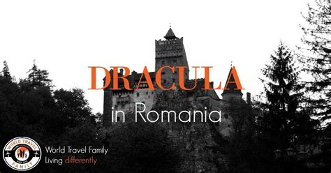 Romania, Dracula and Vampires. Fact, Fiction and Origins | World Travel ...