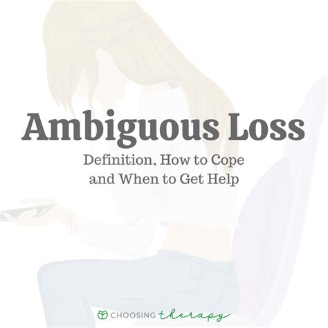 Ambiguous Loss: Definition, How to Cope & When to Get Help