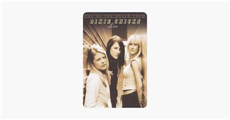 ‎Dixie Chicks: Top of the World Tour - Live on iTunes