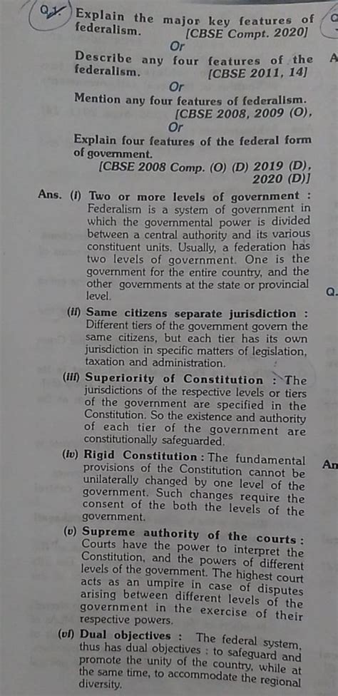 Explain the major key features of federalism. [CBSE Compt. 2020] Describe..