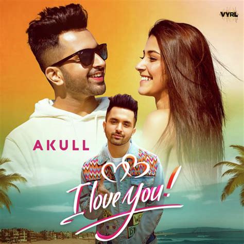 I Love You Lyrics - Akull | Punjabi Song