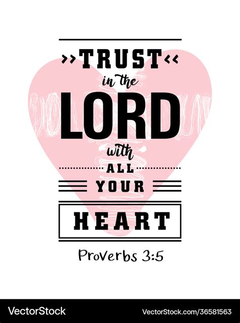 Trust in lord with all your heart Royalty Free Vector Image