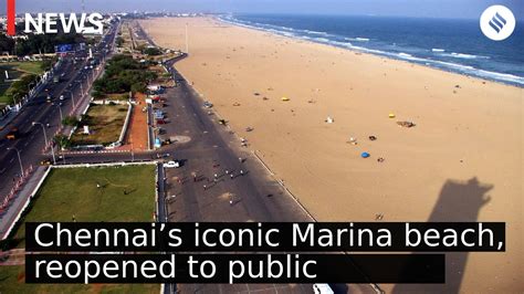 Chennai’s iconic Marina beach, reopened to public - YouTube