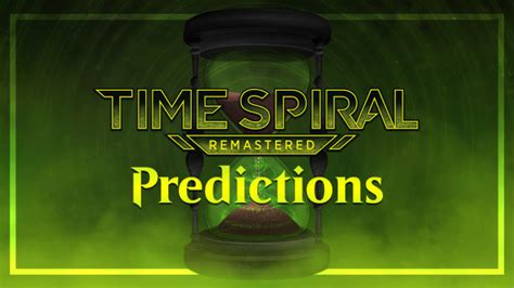 Time Spiral Remastered: Preview and Predictions - Card Kingdom Blog