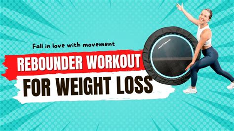 Rebounder Workouts for Weight Loss - YouTube