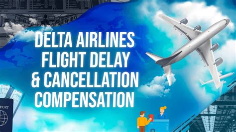 Delta Airlines Flight Delay & Cancellation Compensation