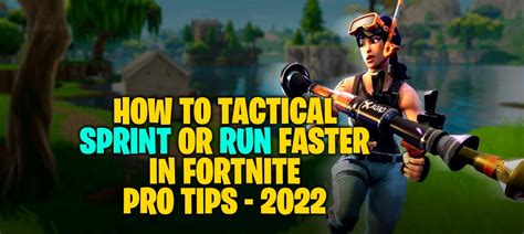 How To Tactical Sprint or Run Faster In Fortnite Pro Tips (2022)