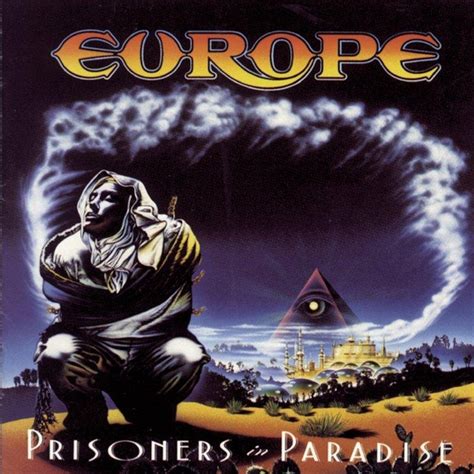 Europe - Prisoners In Paradise Lyrics | Musixmatch