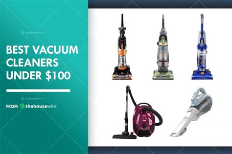 The Best Vacuum Cleaner Under $100: Identify The Right One For Your Needs - Topvacuumscleaner