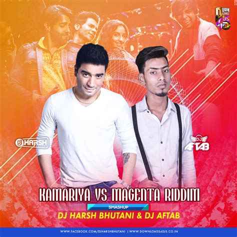 Kamariya X Magenta Riddim (Remix) DJ Harsh Bhutani & Aftab | Downloads4Djs