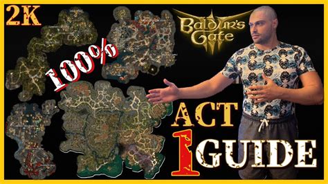 Baldur's Gate 3 - Act 1 Guide - 100% MAP Complete Walkthrough [2K] [PC] [ULTRA] [2023] - YouTube