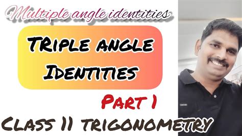 Trigonometry I Multiple angle identities I Triple angle identities I part 1 I exclusive maths ...