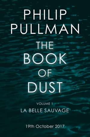 The Book of Dust Volume 1: Philip Pullman · 9780857561084 | Books Express