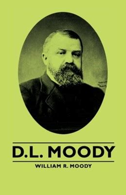 D.L. Moody: William R. Moody: 9781406762679 - Christianbook.com