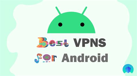 The 5 Best VPNs For Android 2021 | JustPrivacy