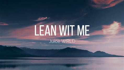 Juice WRLD - Lean Wit Me (Lyrics) 💔 - YouTube