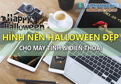 Chia sẻ bộ hình nền Halloween đẹp cho máy tính và điện thoại