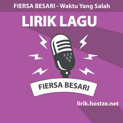 Lirik Lagu Waktu Yang Salah - Fiersa Besari - Lirik Hostze - Lirik Lagu ...