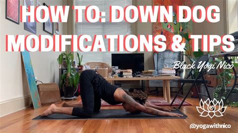 How To: Downward Facing Dog | Modifications & Tips - YouTube