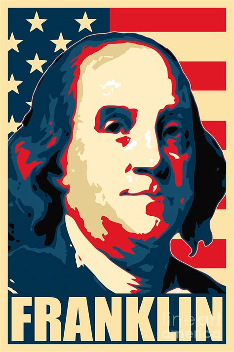 Benjamin Franklin Poster Digital Art by Filip Schpindel