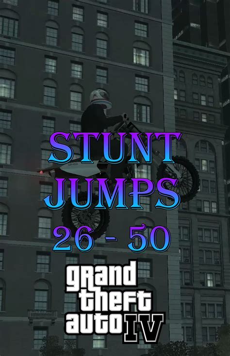 GTA IV, Stunt Jumps Compilation, 26 to 50 | Stunts, Grand theft auto ...